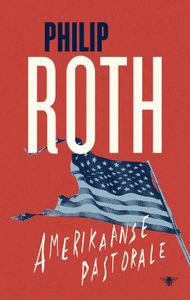 Amerikaanse pastorale - Philip Roth - ebook