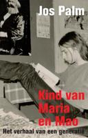 Kind van Maria en Mao (Paperback)