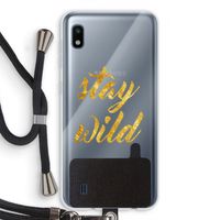 Stay wild: Samsung Galaxy A10 Transparant Hoesje met koord