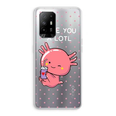 Love You A Lotl: Oppo A95 5G Transparant Hoesje