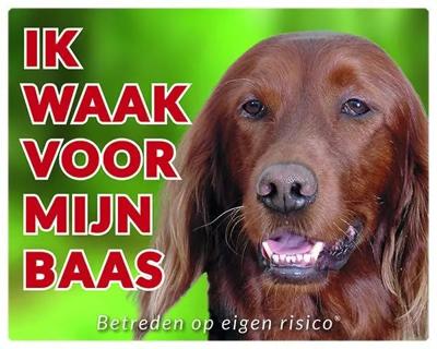 Ierse Setter Waakbord - Ik waak voor mijn baas Ierse Setter Waakbord - Ik waak voor mijn baas