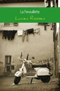 La Fenouillette - Lucien Roosen - ebook