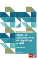 Beslag- en Executierecht in de (dagelijkse) praktijk (Paperback) Beslag- en Executierecht in de (dagelijkse) praktijk (Paperback)