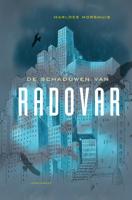 De schaduwen van Radovar (Hardback) De schaduwen van Radovar (Hardback)