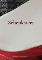 Schenksters - Wim de Winter - Paperback (9789403701554) - thumbnail