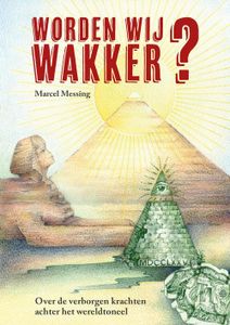 Worden Wij Wakker? - Marcel Messing - ebook