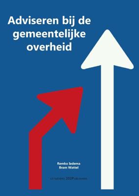 Adviseren bij de gemeentelijke overheid (Paperback)