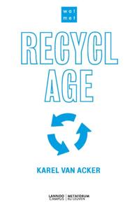 Wat met recyclage? (Paperback)