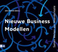 Nieuwe business modellen - - ebook