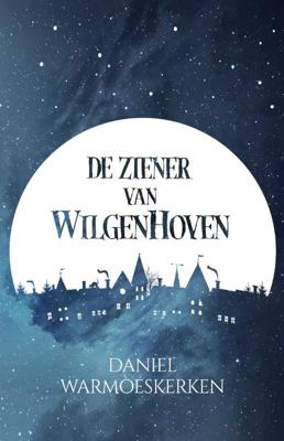 De Ziener van Wilgenhoven (Paperback)