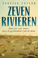 Zeven rivieren - Vanessa Taylor - ebook