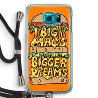 Big Macs Bigger Dreams: Samsung Galaxy S6 Transparant Hoesje met koord