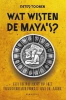 Wat wisten de Maya's? (Paperback) Wat wisten de Maya's? (Paperback)