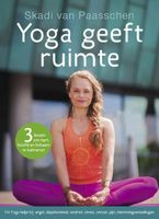 Yoga geeft ruimte - Skadi van Paasschen - ebook