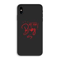 Not Your Baby: iPhone XS Max Biologisch afbreekbaar hoesje