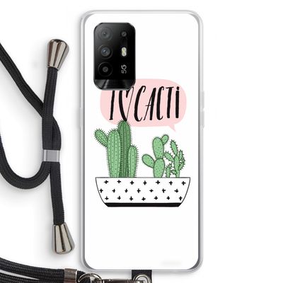 I love cacti: Oppo A94 5G Transparant Hoesje met koord