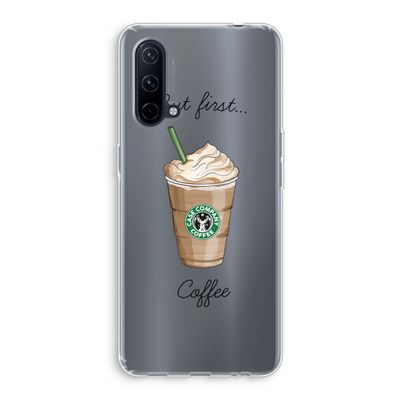 But first coffee: OnePlus Nord CE 5G Transparant Hoesje