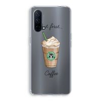 But first coffee: OnePlus Nord CE 5G Transparant Hoesje