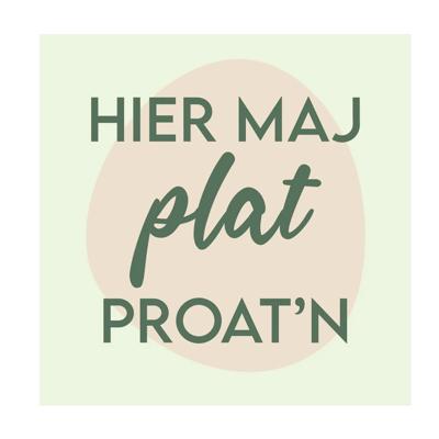 Tegeltje ’’hier maj plat proat’n’’