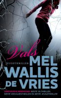 Vals - Mel Wallis de Vries - ebook