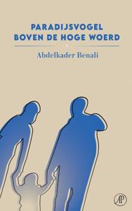 Paradijsvogel boven de Hoge Woerd (Paperback)