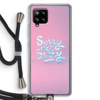 Sorry not sorry: Samsung Galaxy A42 5G Transparant Hoesje met koord