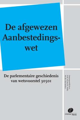 De afgewezen Aanbestedingswet (Paperback)