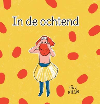 In de ochtend (Hardback)