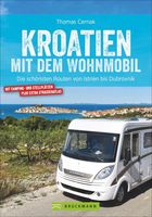 Campergids Mit dem Wohnmobil Kroatien - Kroatië | Bruckmann Verlag - thumbnail