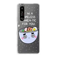 I'm A Hopeless Ramen-Tic For You: Sony Xperia 1 III Transparant Hoesje