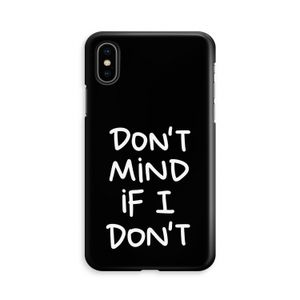 Don't Mind: iPhone X Volledig Geprint Hoesje