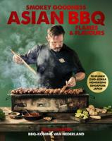 Smokey Goodness - Asian BBQ Flames & Flavours (Hardback)
