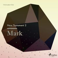 The New Testament 2 - Mark