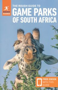 Reisgids - Natuurgids Game Parks of South Africa - Zuid Afrika wildparken | Rough Guides