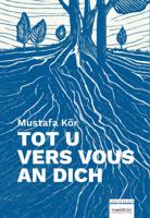 Tot u / Vers vous / An dich (Paperback)