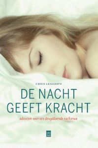De nacht geeft kracht - Chris Lenaerts - ebook