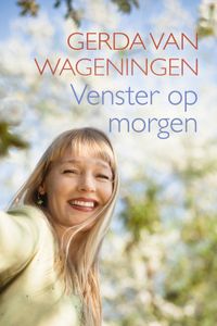 Venster op morgen - Gerda van Wageningen - ebook