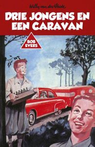 Drie jongens en een caravan - Willy van der Heide - ebook