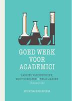 Goed werk voor academici (Paperback)