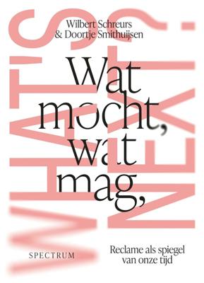 Wat mocht, wat mag, what&apos;s next (Paperback)