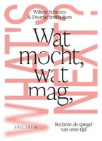 Wat mocht, wat mag, what&apos;s next (Paperback)
