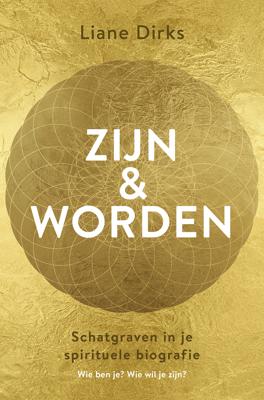 Zijn & worden - Spiritueel & Spiritualiteit - Spiritueelboek.nl