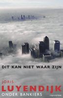 Dit kan niet waar zijn - Joris Luyendijk - ebook