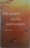 Kunst Van Het Nietsdoen