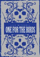 One for the birds - Lily Mitchell - ebook