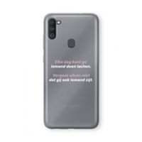 gij zijt ook iemand: Samsung Galaxy A11 Transparant Hoesje