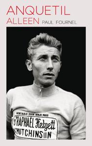 Anquetil alleen (Paperback)