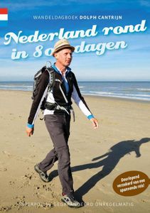 Wandelgids Nederland rond in 80 dagen | Gegarandeerd Onregelmatig