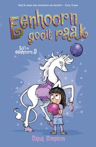 Eenhoorn gooit raak - Dana Simpson - ebook