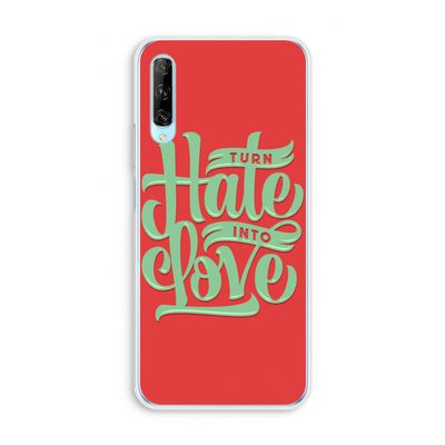 Turn hate into love: Huawei P Smart Pro Transparant Hoesje